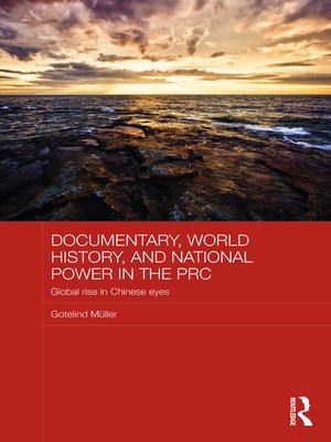cover image of Documentary, World History, and National Power in the PRC